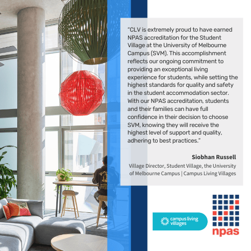 Congratulations to CLV Student Village, University of Melbourne Campus on Achieving NPAS Accreditation!